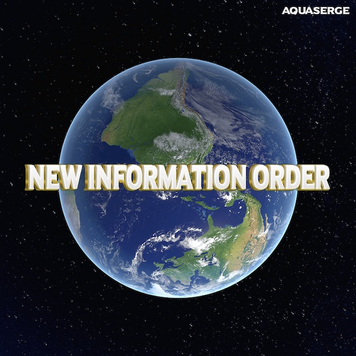 AQUASERGE - New Information Order EP