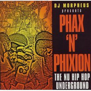 DJ MORPHEUS - Phax'n'phixion (the Nu Hip Hop Underground)