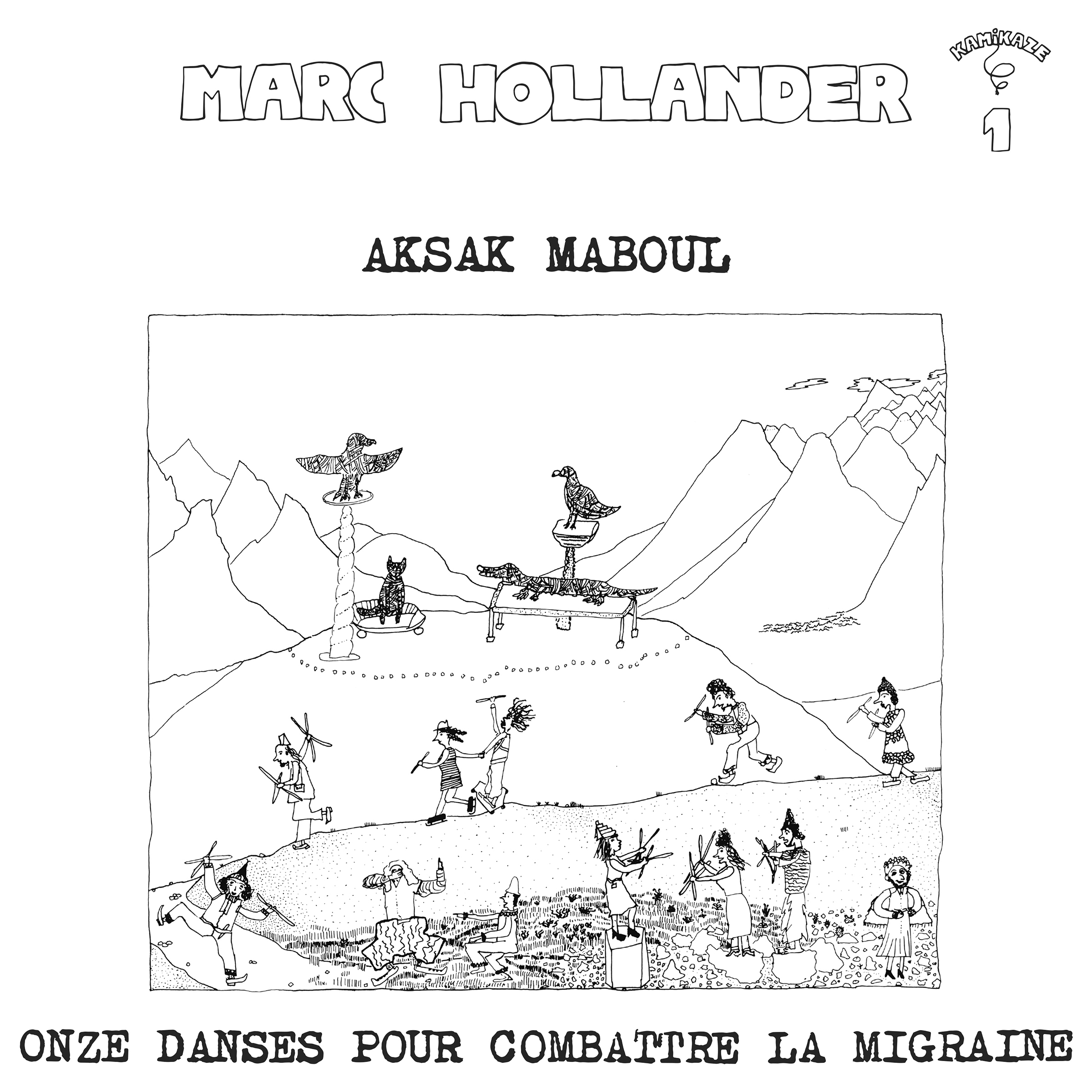 VéRONIQUE VINCENT & AKSAK MABOUL - Onze danses pour combattre la migraine (vinyl reissue)