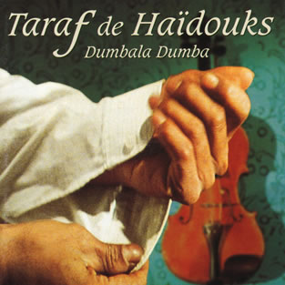 TARAF DE HAIDOUKS - Dumbala Dumba