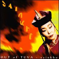 SAINKHO - Out Of Tuva