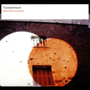TUXEDOMOON - Bardo Hotel Soundtrack