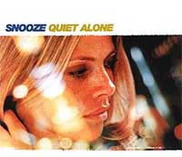SNOOZE - Quiet Alone