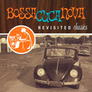 BOSSACUCANOVA - Revisited Classics 