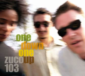 ZUCO 103 - One Down, One Up 