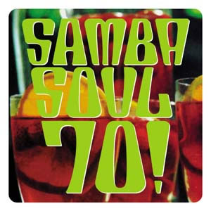 VA - Samba Soul 70s - Brazilian Rare Grooves