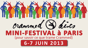 CRAMMED DISCS Mini-Festival à Paris